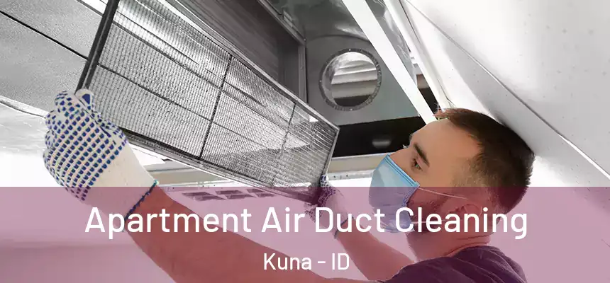  Apartment Air Duct Cleaning Kuna - ID